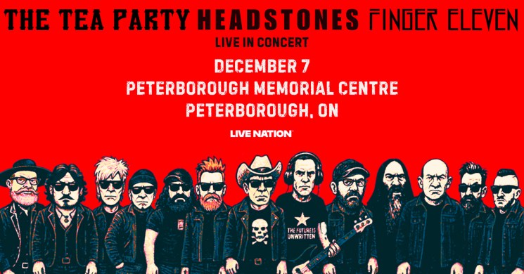 The Tea Party, Headstones and Finger Eleven